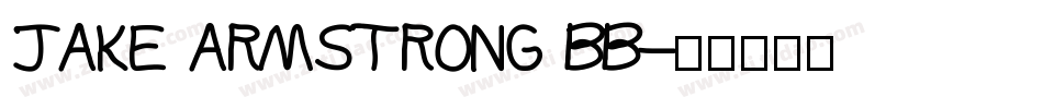 JAKE ARMSTRONG BB字体转换